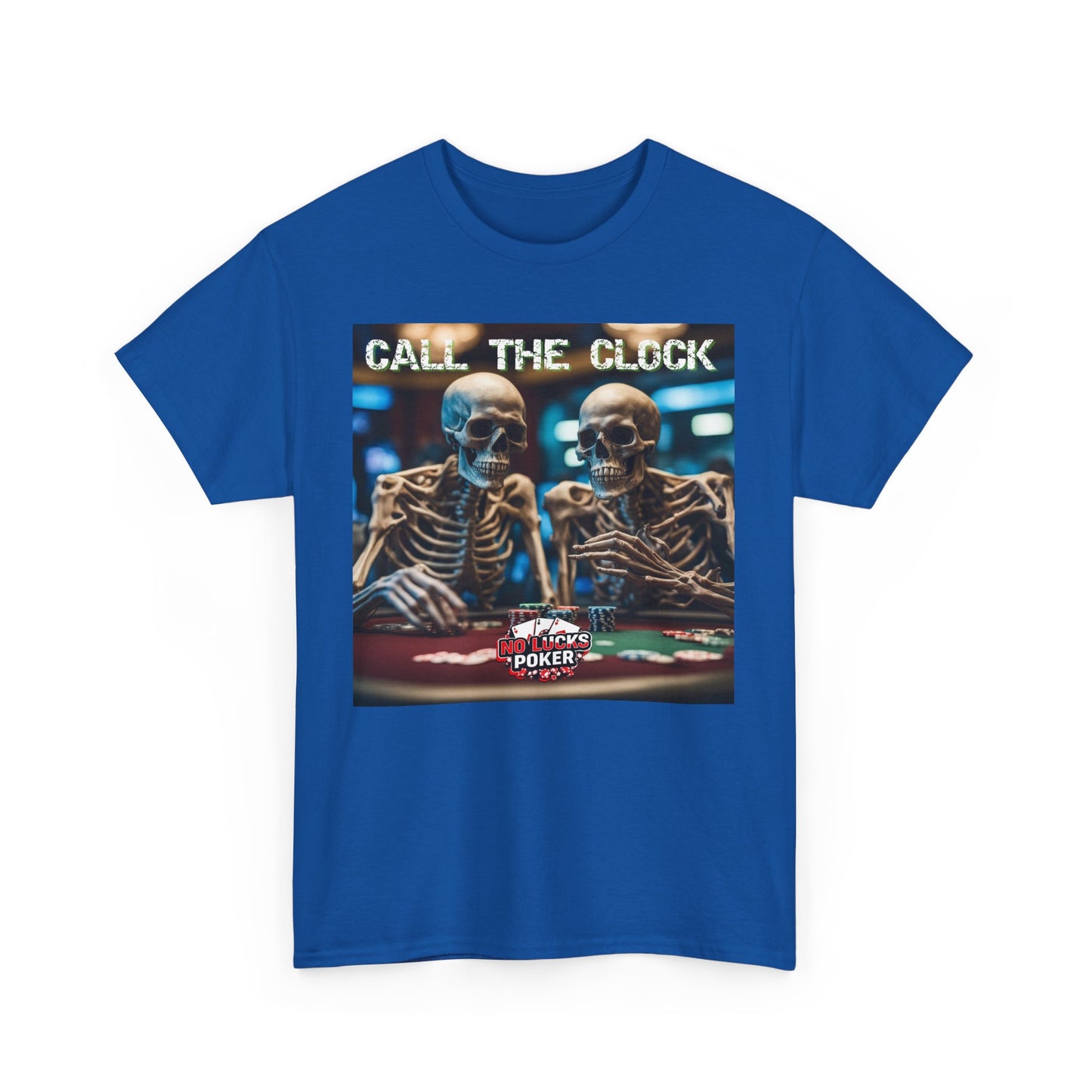 Call the clock skull unisex heavy cotton T-Shirt Must have Good Luck All-in