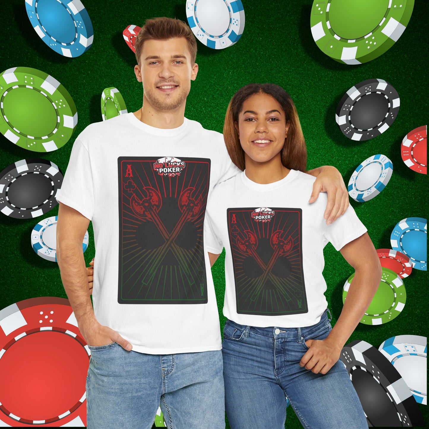 No Lucks Given Ace of Clubs card with two big axes Red Green Poker T-Shirt Must have Good Luck All-in