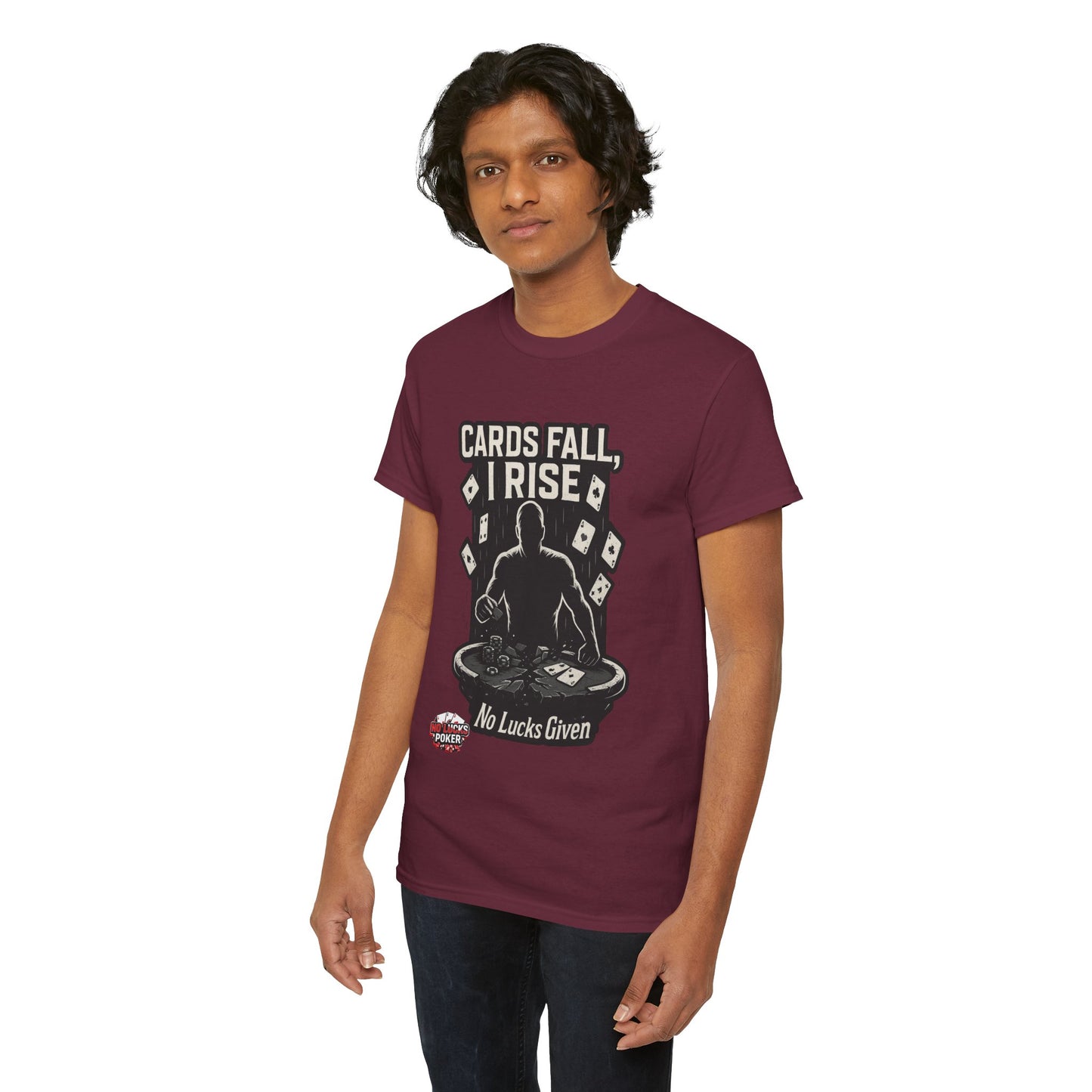 Cards Fall, I Rise Poker T-Shirt | Zero Lucks – Rise Above