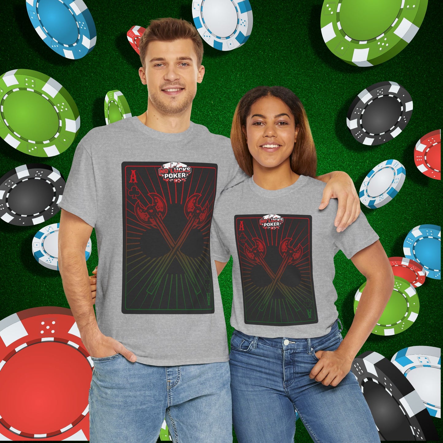 No Lucks Given Ace of Clubs card with two big axes Red Green Poker T-Shirt Must have Good Luck All-in