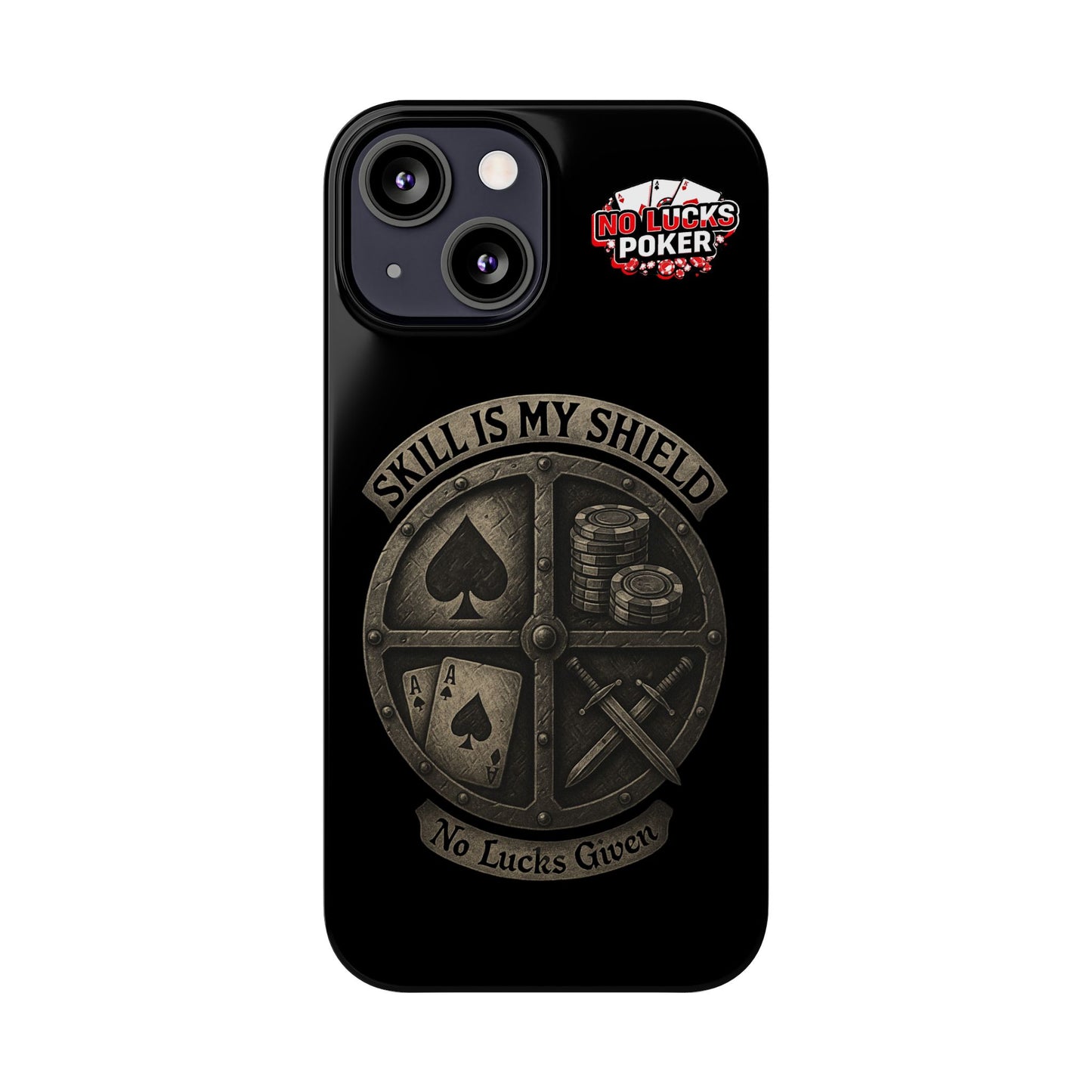 Skill Is My Shield Poker Phone Case | Zero Lucks – Ace of Spades & Crossed Swords -  iPhone 13 - 16