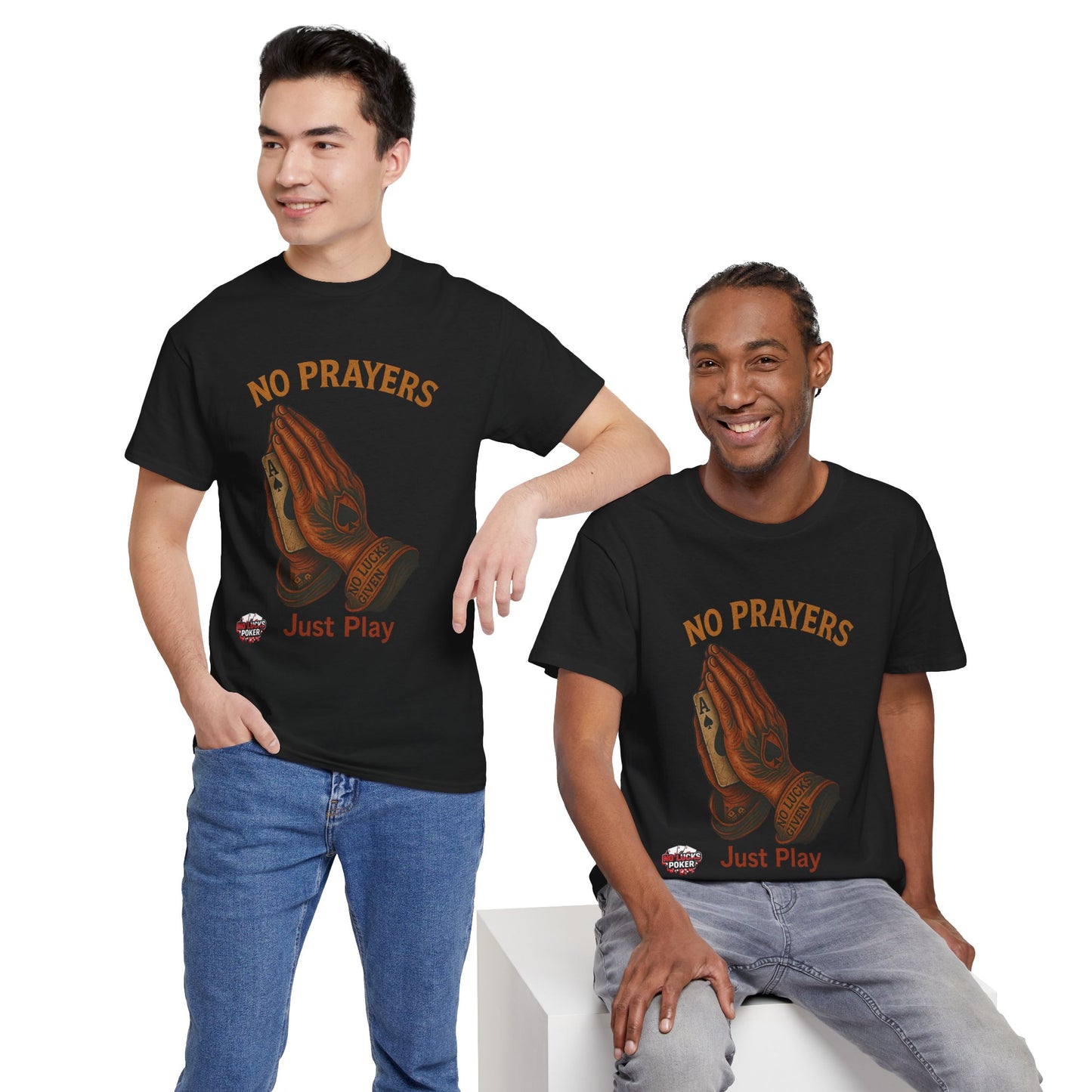 No Prayers Just Play Poker T-Shirt | Zero Lucks – Skill Over Superstition
