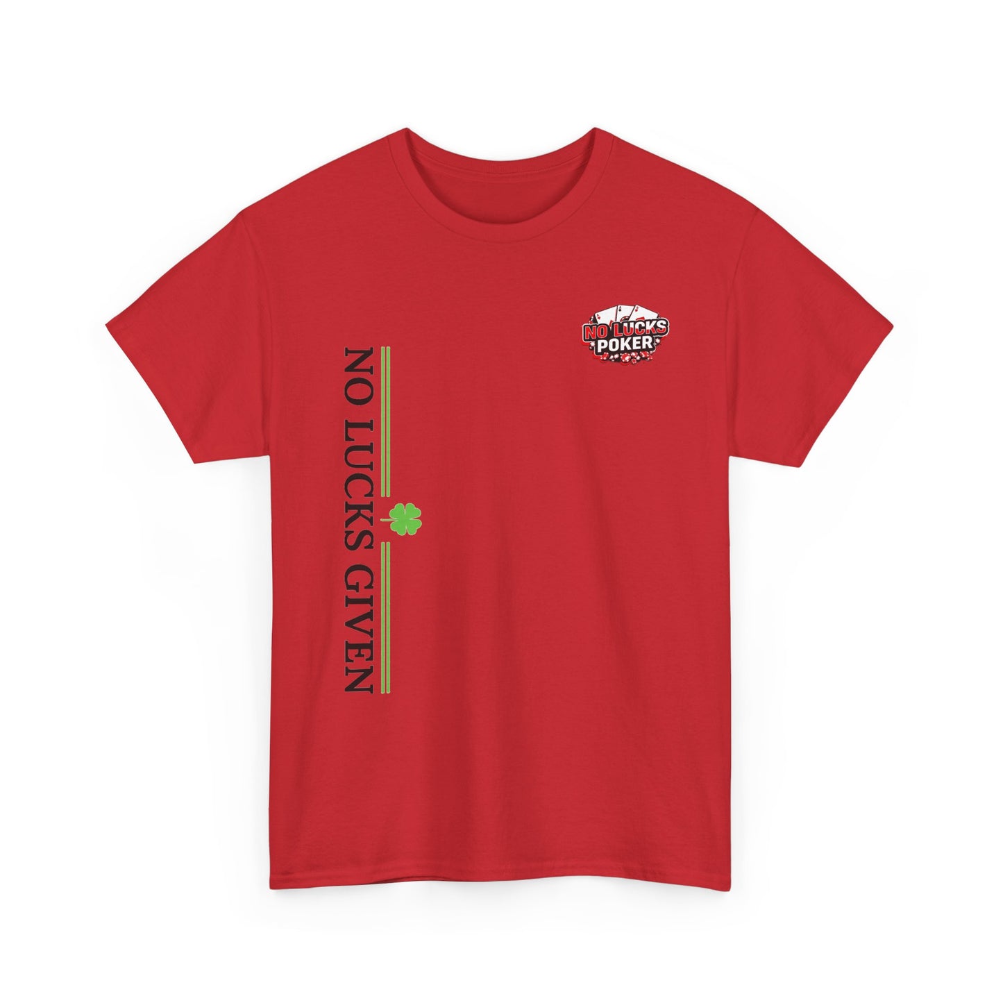 No Lucks Given – Signature Logo Poker Tee (All In Edition)