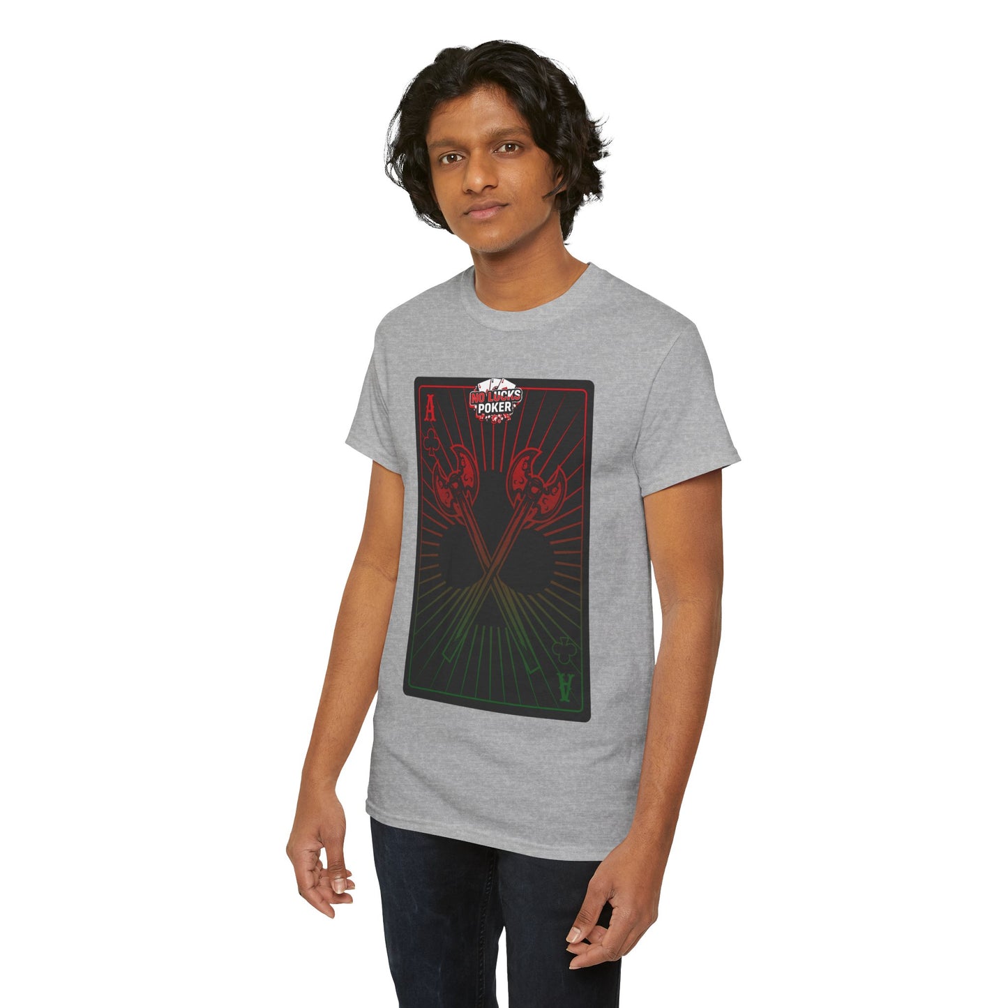 No Lucks Given Ace of Clubs card with two big axes Red Green Poker T-Shirt Must have Good Luck All-in