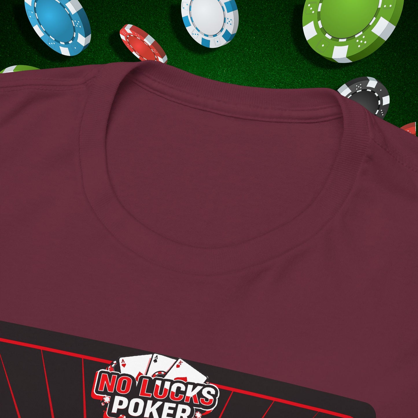 No Lucks Given Ace of Clubs card with two big axes Red Green Poker T-Shirt Must have Good Luck All-in