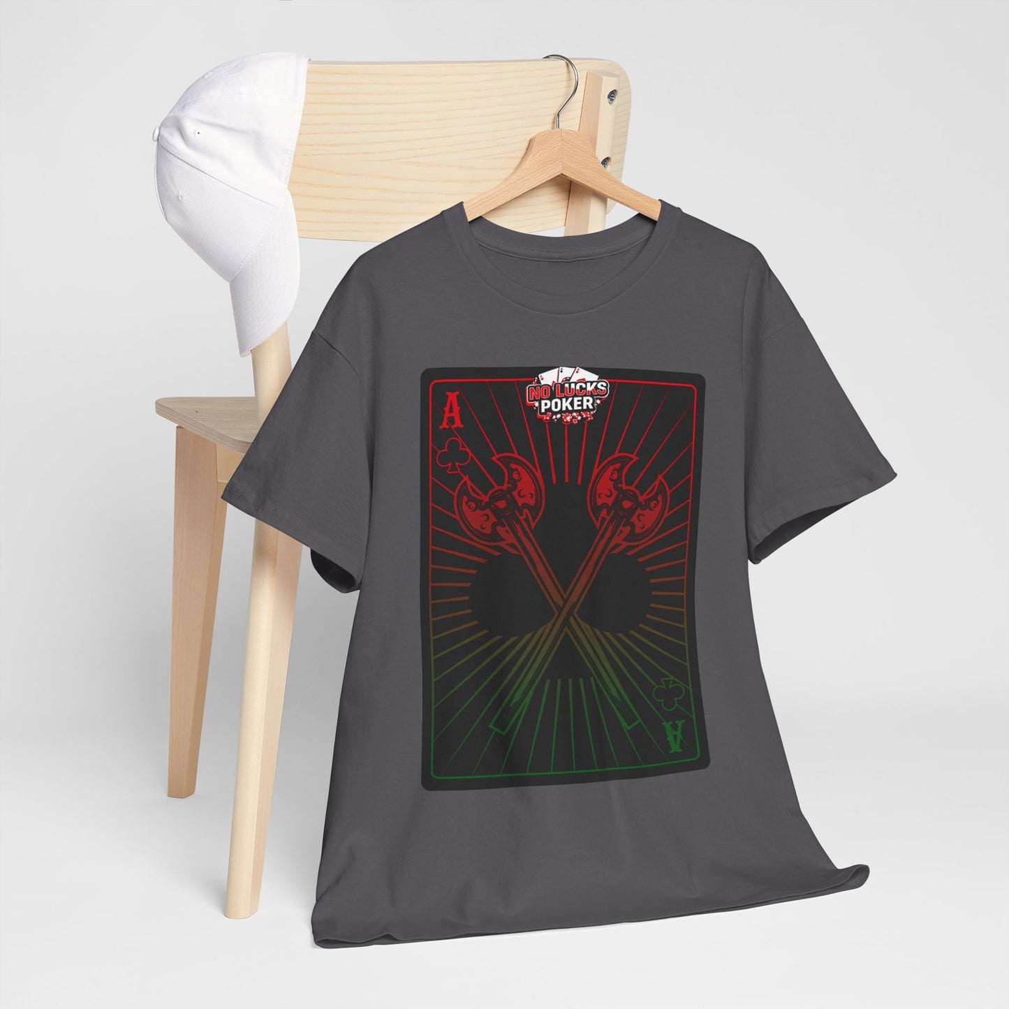 No Lucks Given Ace of Clubs card with two big axes Red Green Poker T-Shirt Must have Good Luck All-in