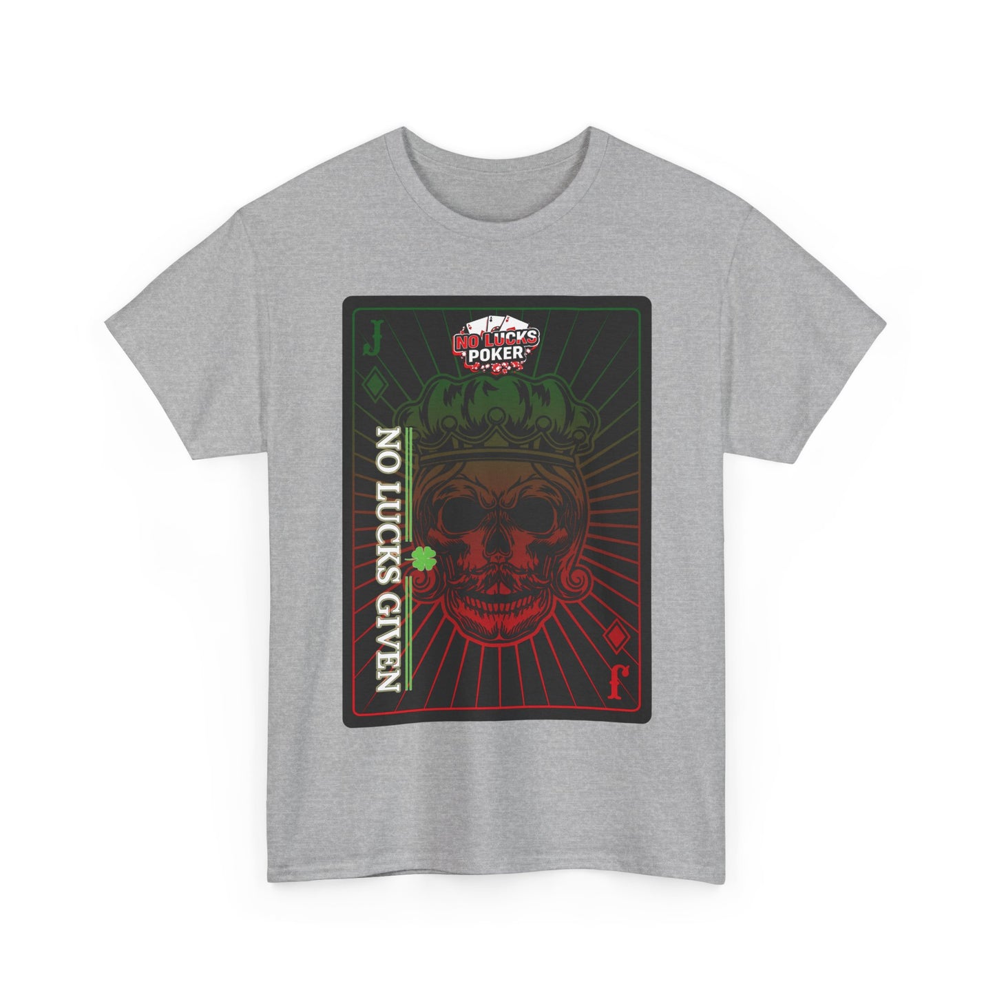 No Lucks Given – Jack Skull Crown Poker Tee (Green & Red Edition)