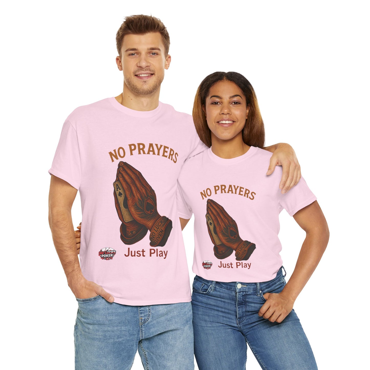 No Prayers Just Play Poker T-Shirt | Zero Lucks – Skill Over Superstition