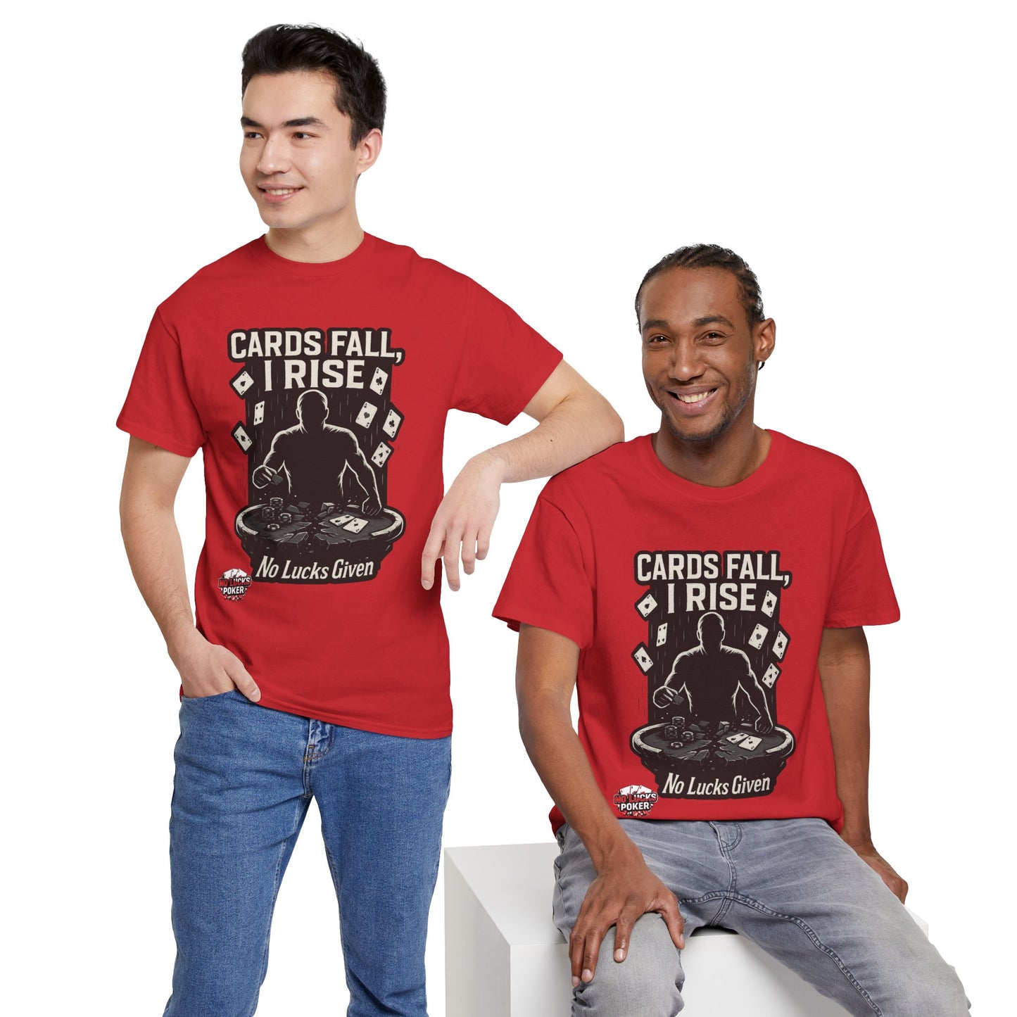Cards Fall, I Rise Poker T-Shirt | Zero Lucks – Rise Above