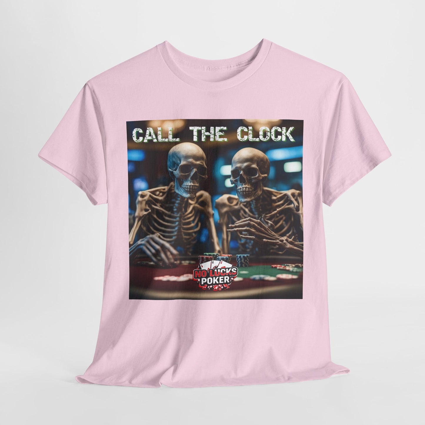 Call the clock skull unisex heavy cotton T-Shirt Must have Good Luck All-in