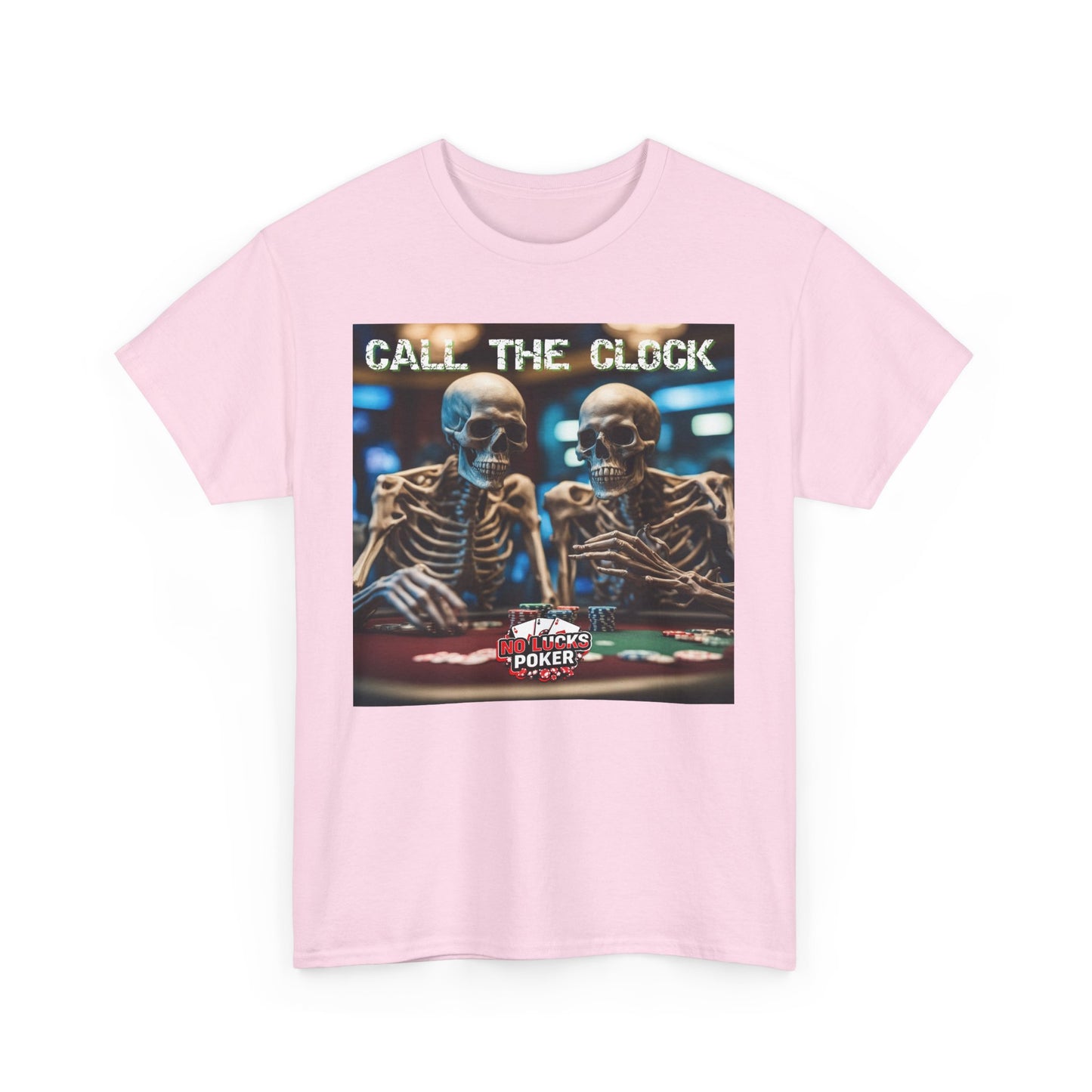 Call the clock skull unisex heavy cotton T-Shirt Must have Good Luck All-in