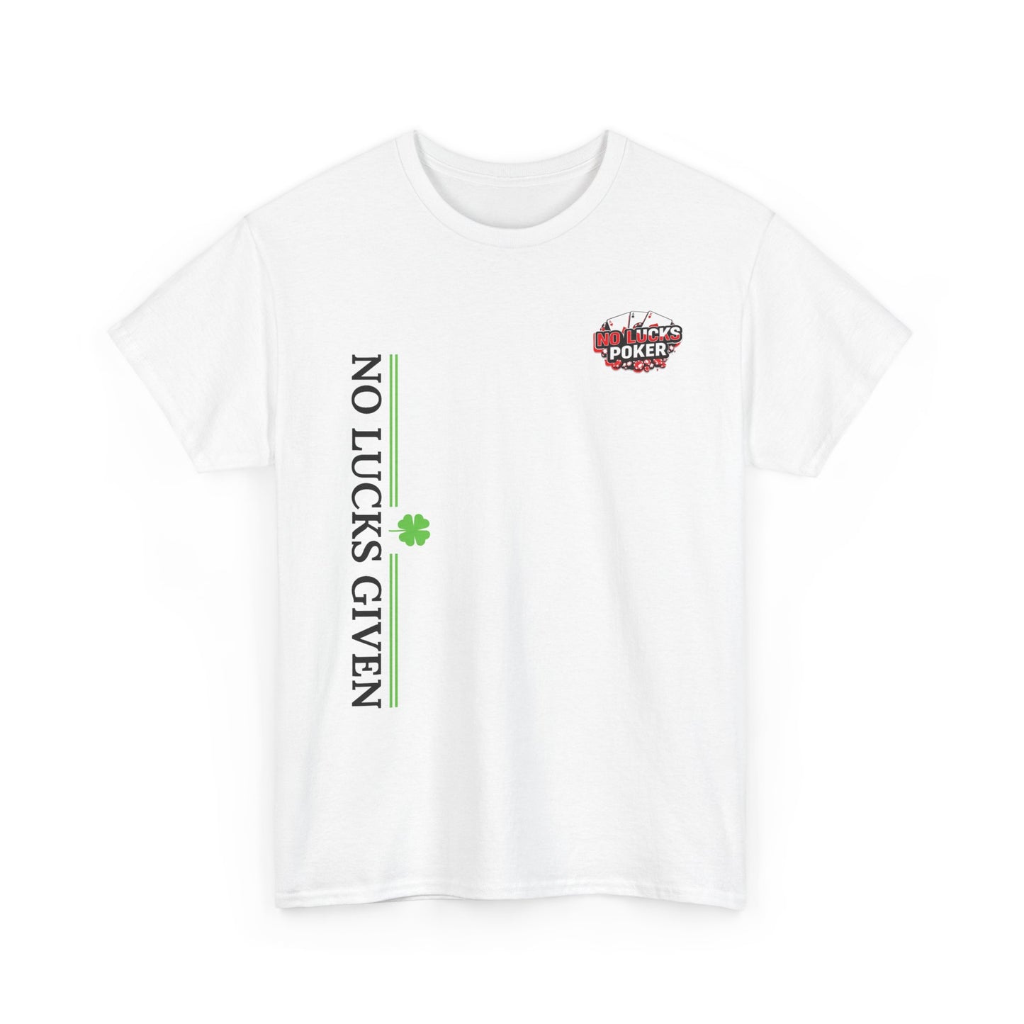 No Lucks Given – Signature Logo Poker Tee (All In Edition)
