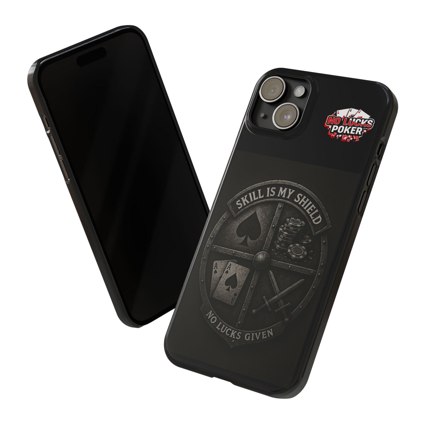 Skill Is My Shield Poker Phone Case | Zero Lucks – Ace of Spades & Crossed Swords -  iPhone 13 - 16