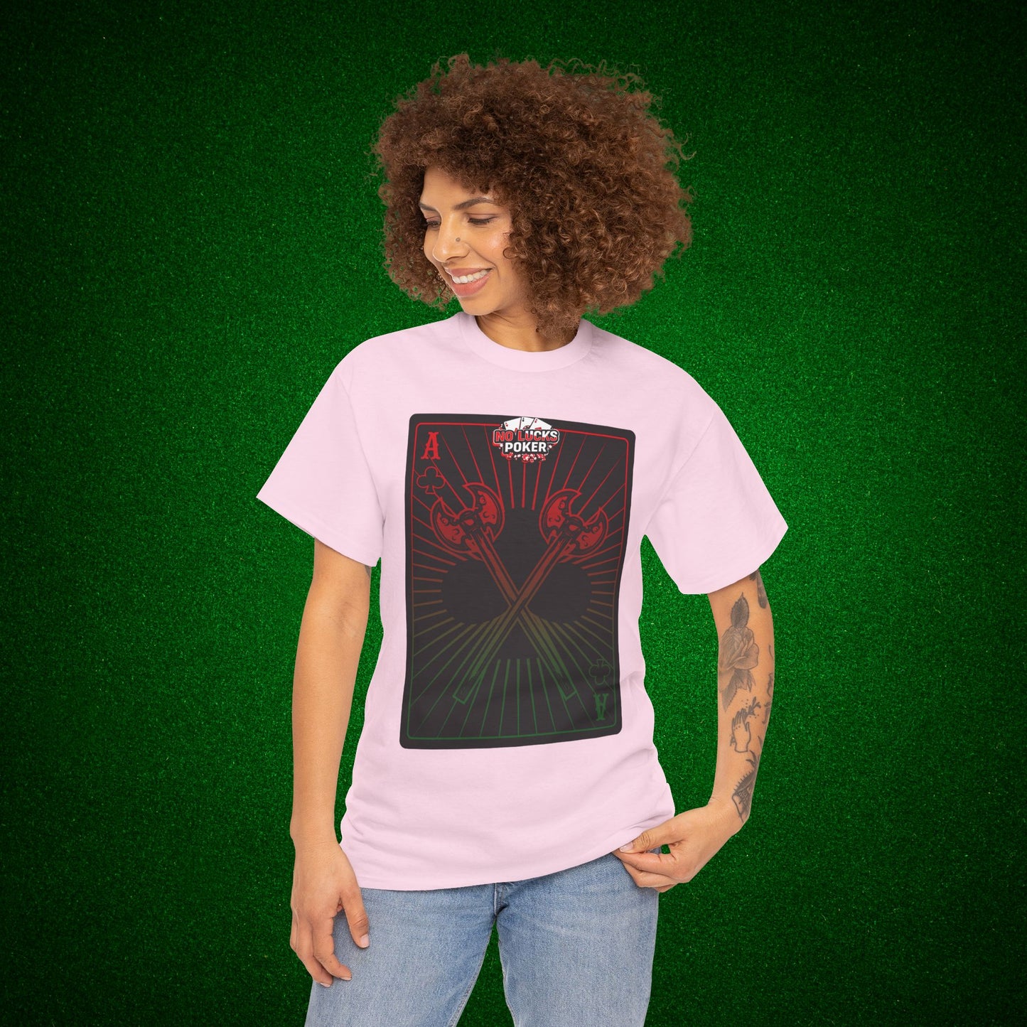 No Lucks Given Ace of Clubs card with two big axes Red Green Poker T-Shirt Must have Good Luck All-in