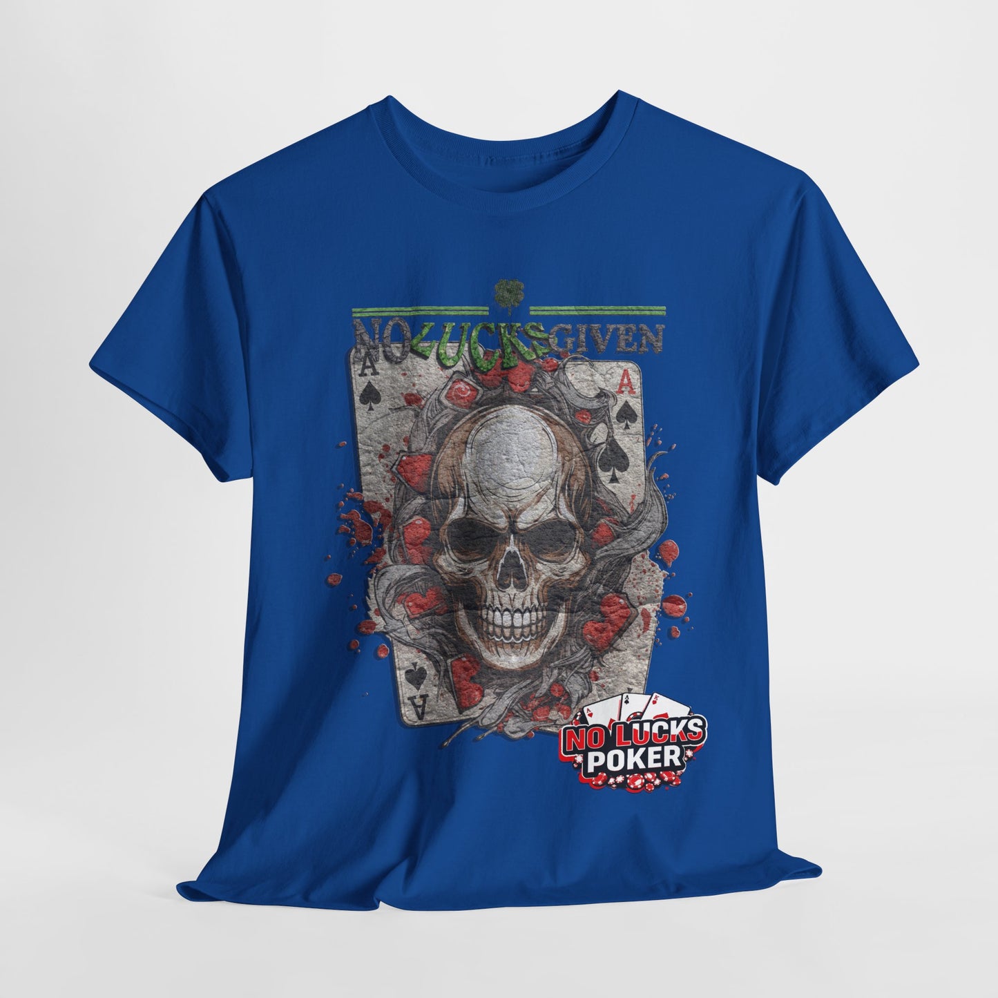 No Lucks Given Skull Breaking thru Ace of Spades T-Shirt Must have Good Luck All-in