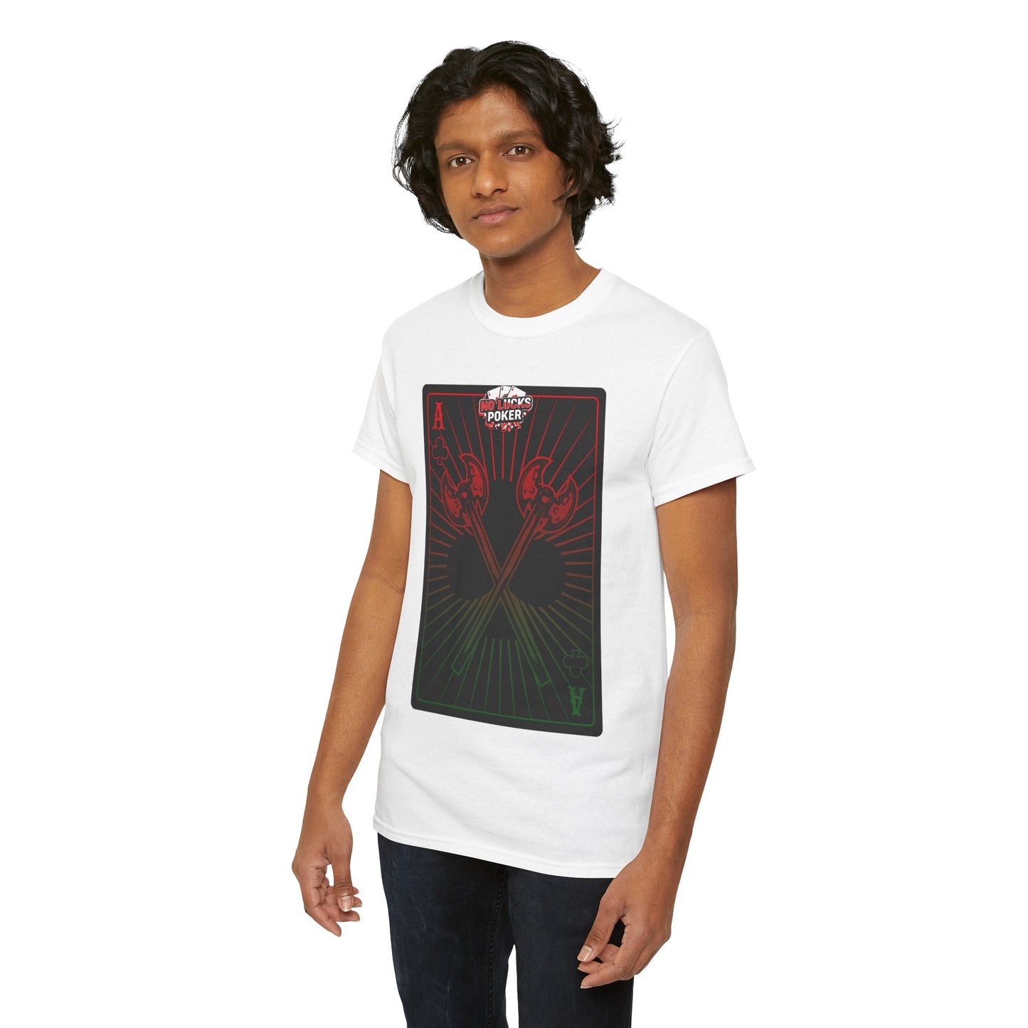 No Lucks Given Ace of Clubs card with two big axes Red Green Poker T-Shirt Must have Good Luck All-in