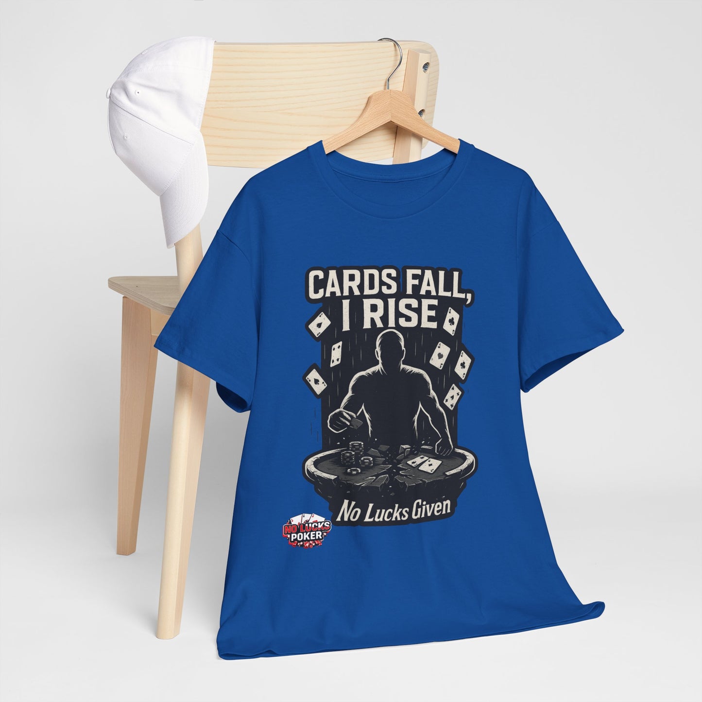 Cards Fall, I Rise Poker T-Shirt | Zero Lucks – Rise Above