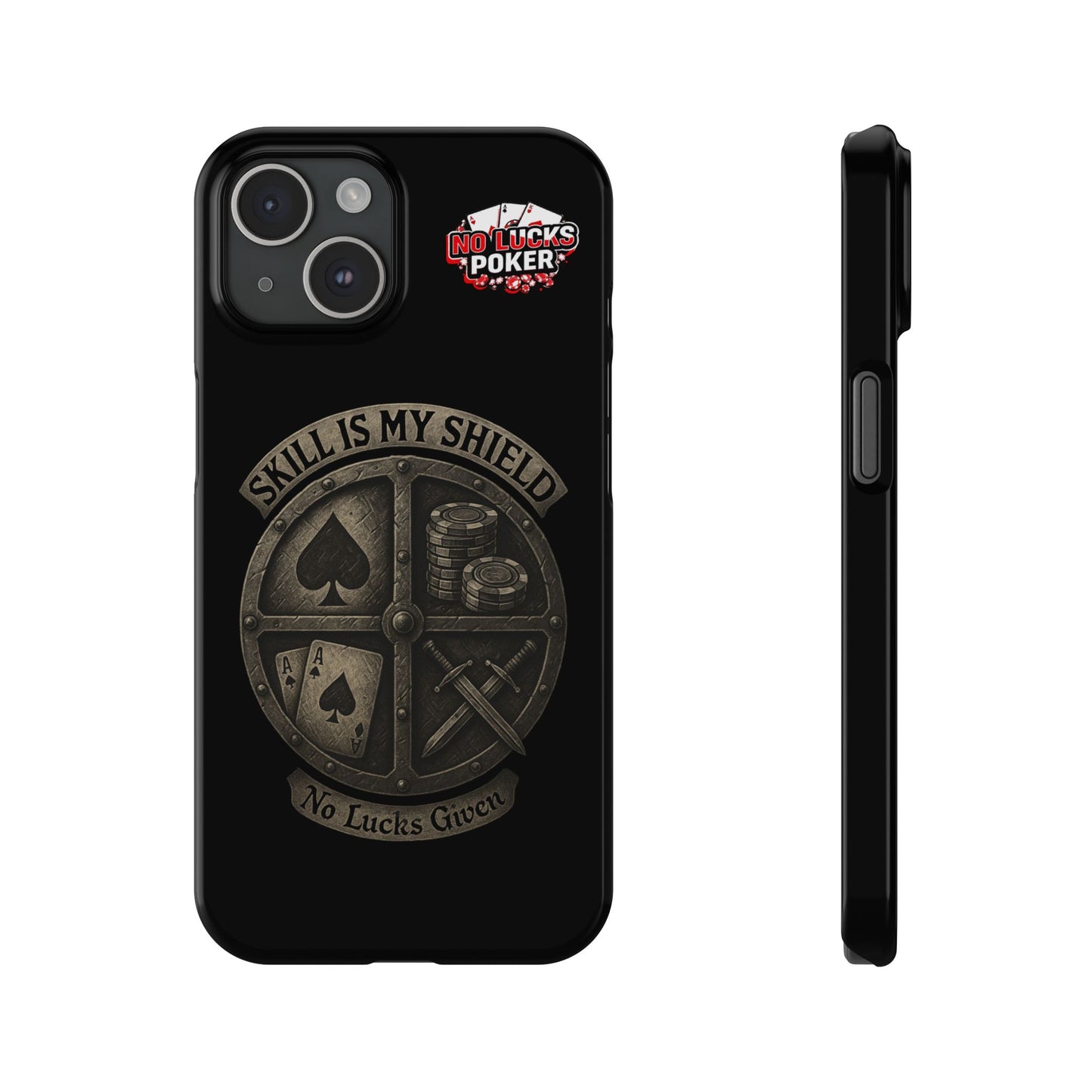 Skill Is My Shield Poker Phone Case | Zero Lucks – Ace of Spades & Crossed Swords -  iPhone 13 - 16