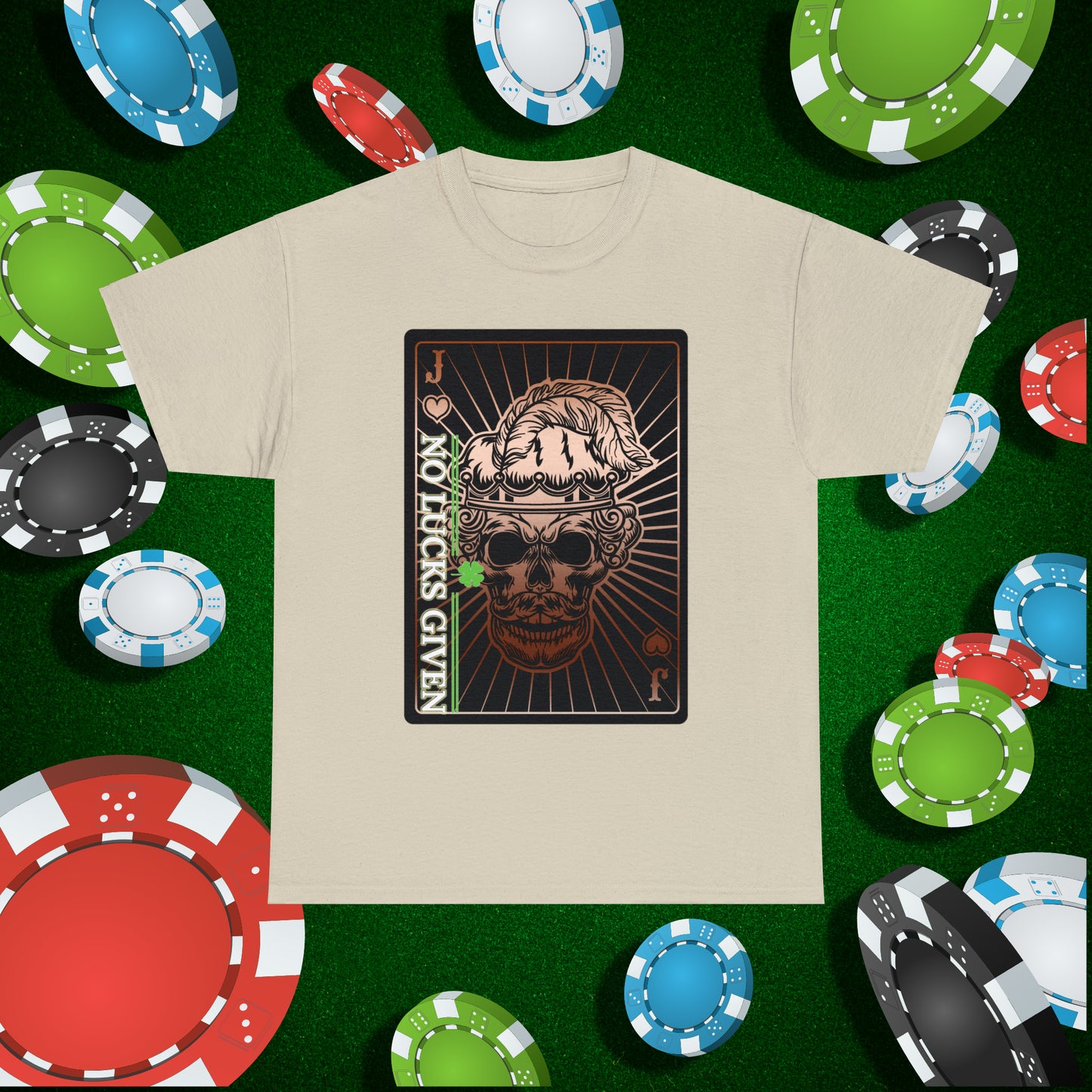 No Lucks Given Angry Jack of Hearts Copper Poker T-Shirt Must have Good Luck All-in
