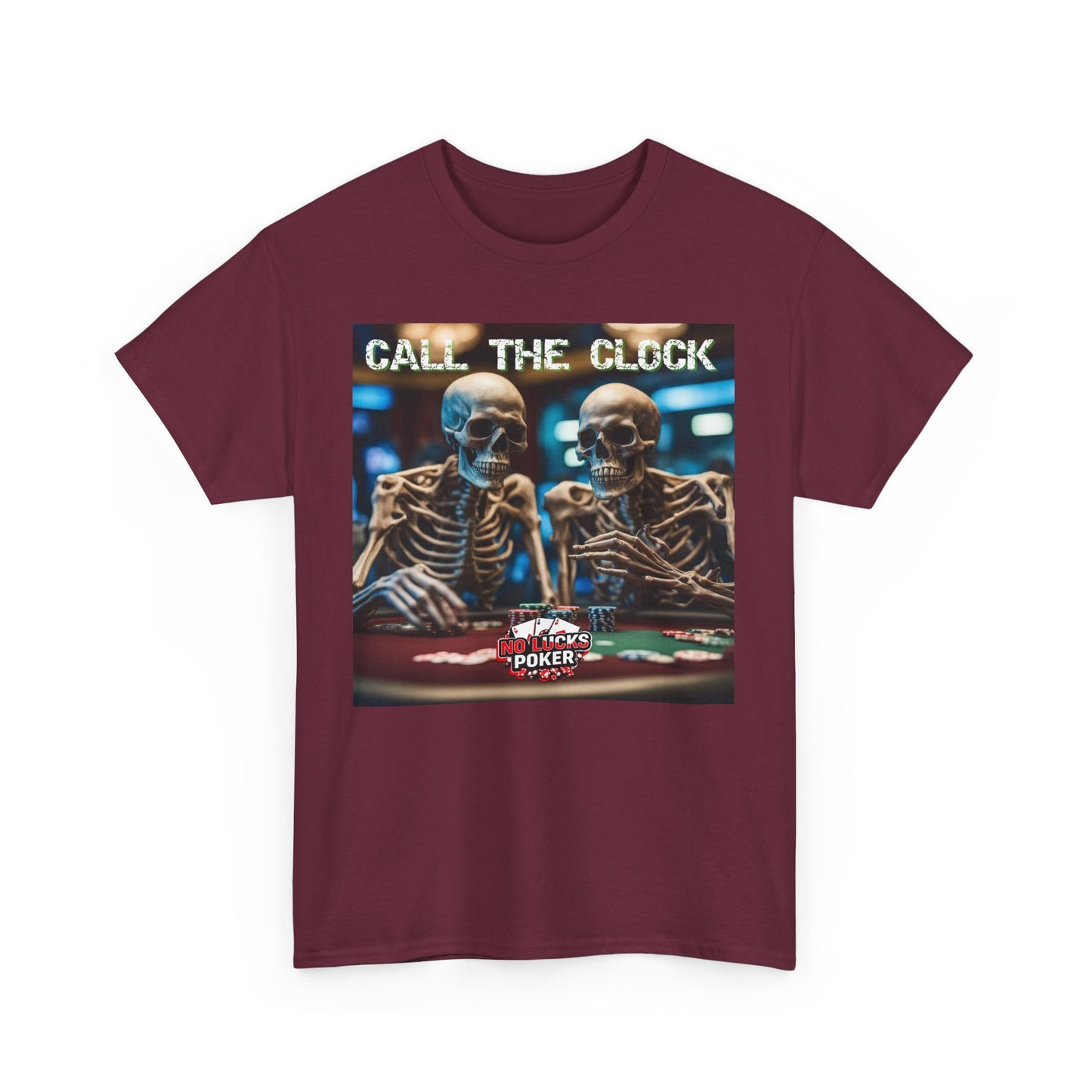 Call the clock skull unisex heavy cotton T-Shirt Must have Good Luck All-in
