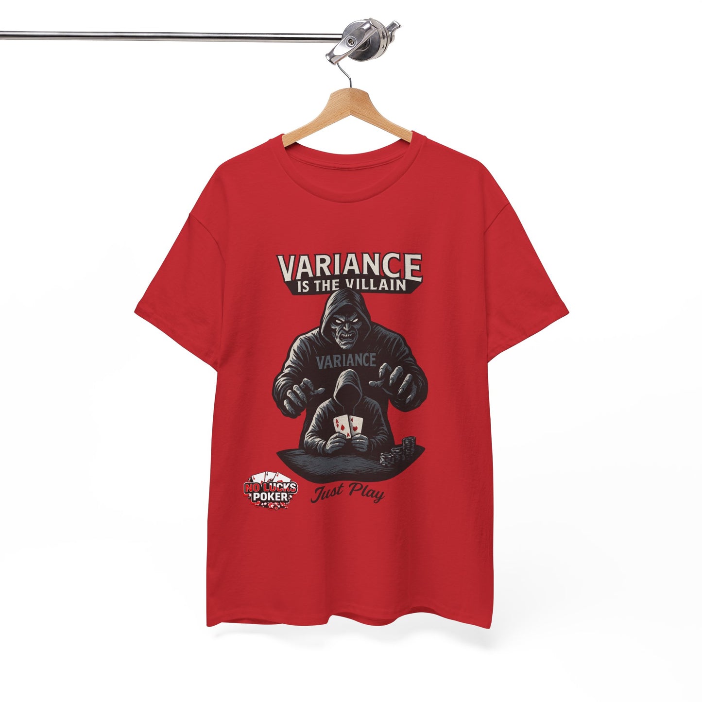 Variance is the Villain Poker T-Shirt | Zero Lucks – Fight the Swings