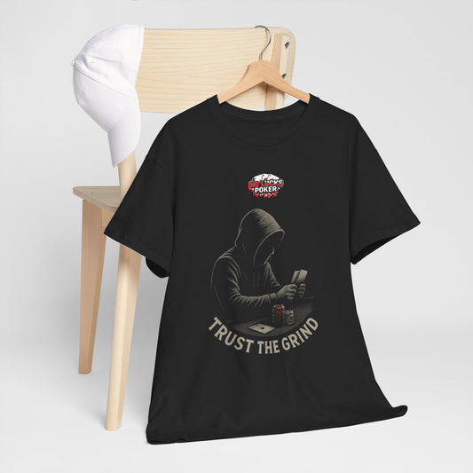 Trust the Grind Poker T-Shirt | Zero Lucks – Play Sharp