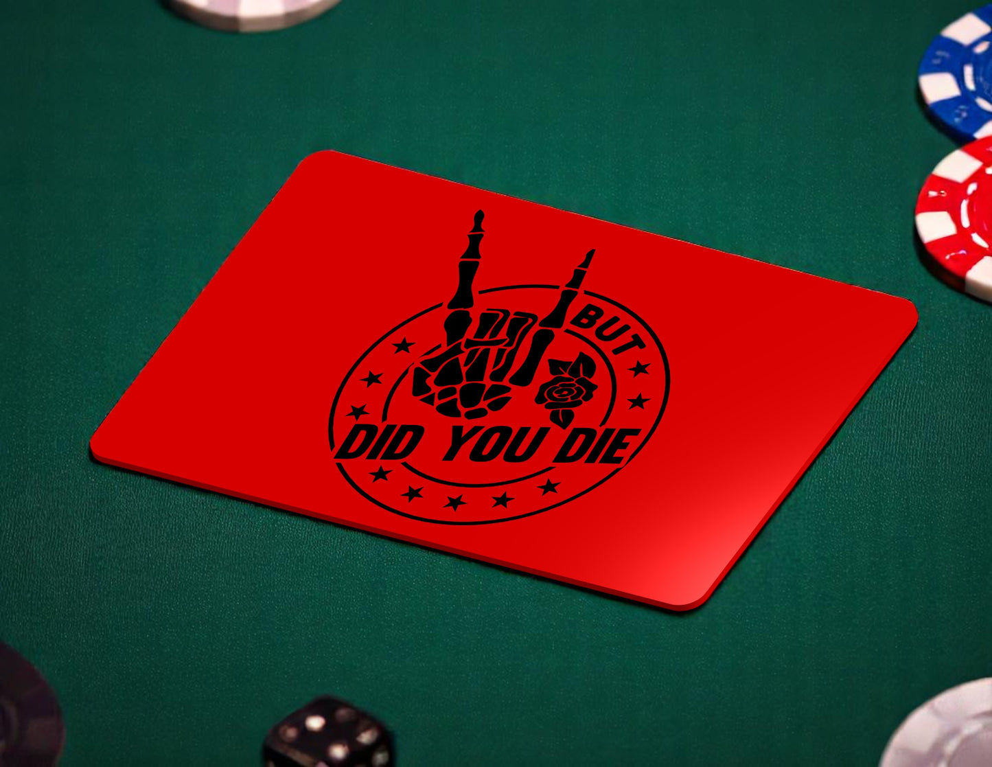 BUT DID YOU DIE? - Custom 3D Printed Poker Cut Card – Casino & Home Game Dealer Accessory